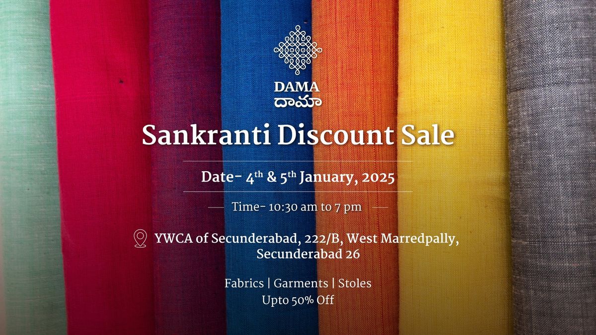 Sankranti Discount Sale of Fabrics, Garments, and Stoles