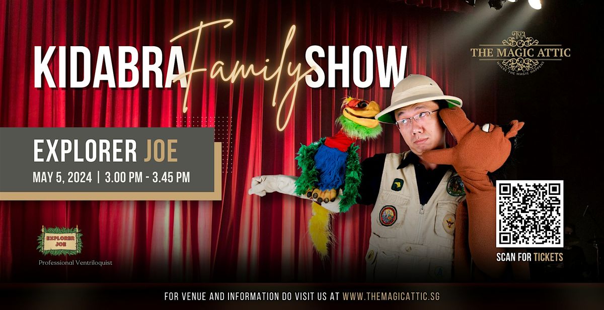 Explorer Joe and his puppet family at the Kidabra Family Show!, The ...