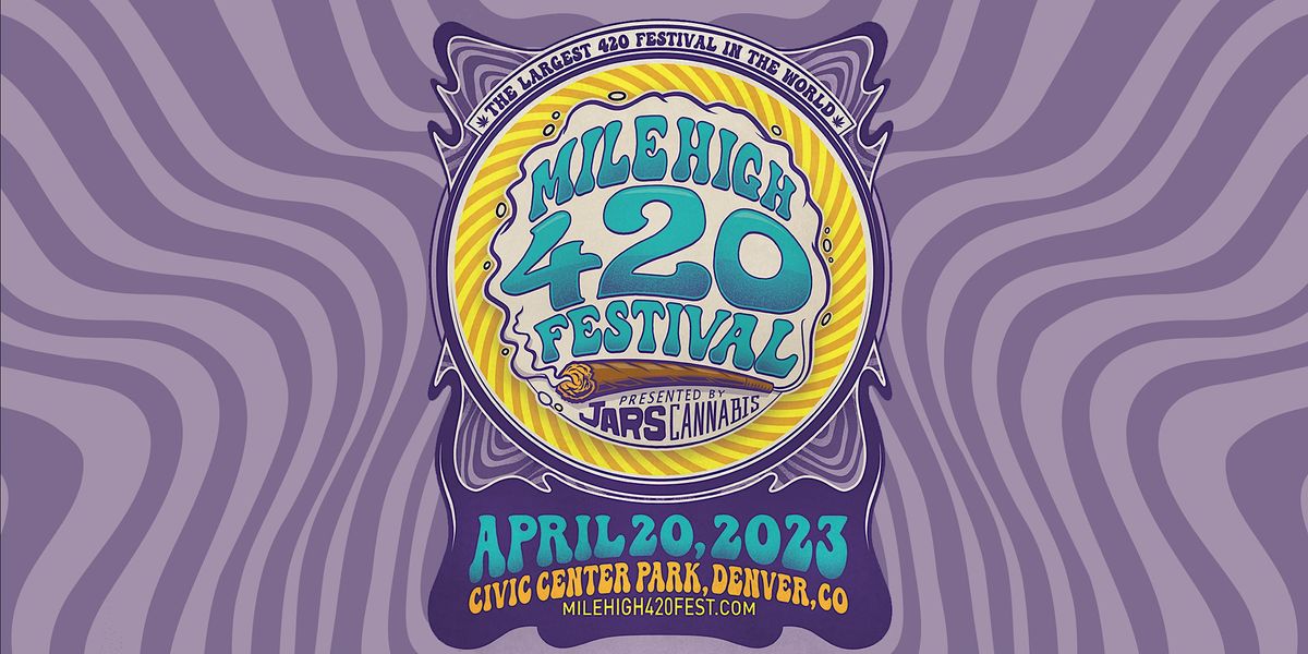 Mile High 420 Festival