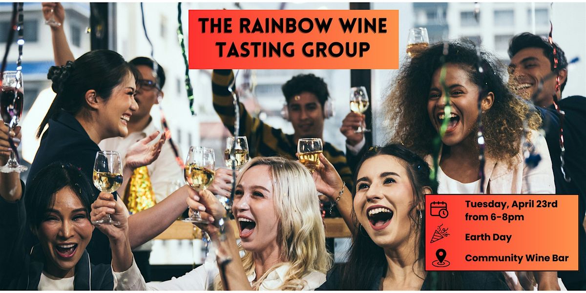 The Rainbow Wine Tasting Group Meetup