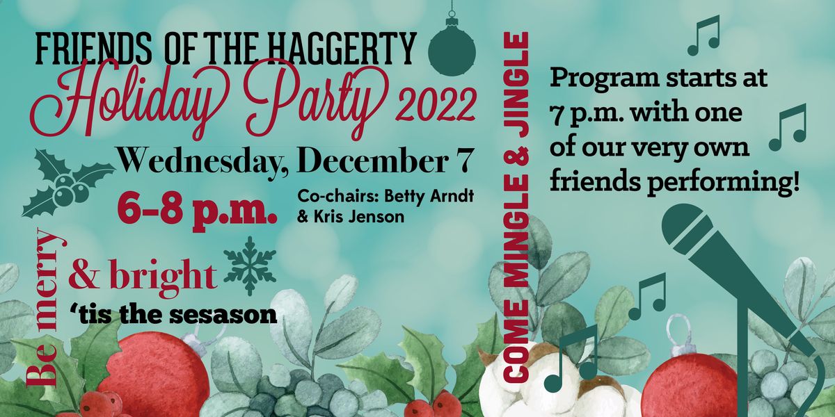 Friends of the Haggerty Holiday Party 2022, Haggerty Museum of Art ...