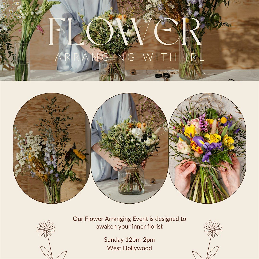 Bloom with Creativity: Flower Arranging event in West Hollywood