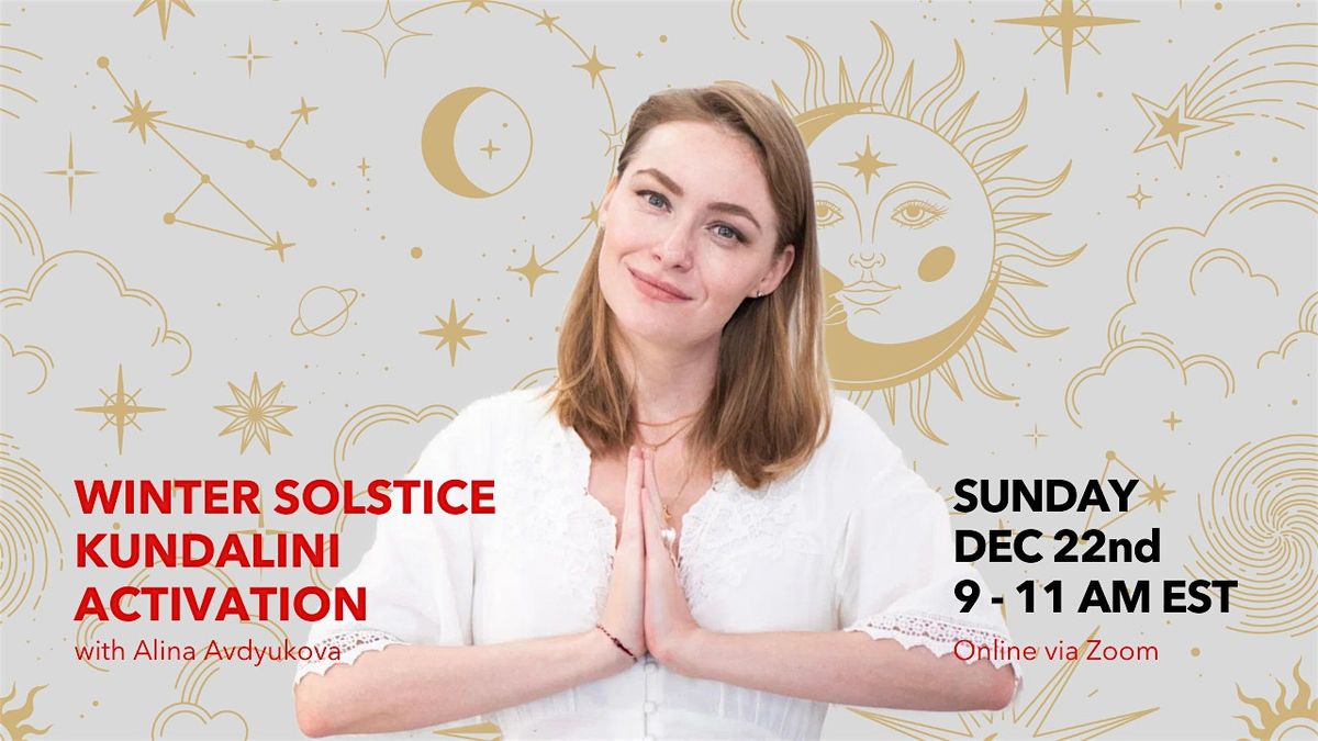 Winter Solstice Kundalini Activation