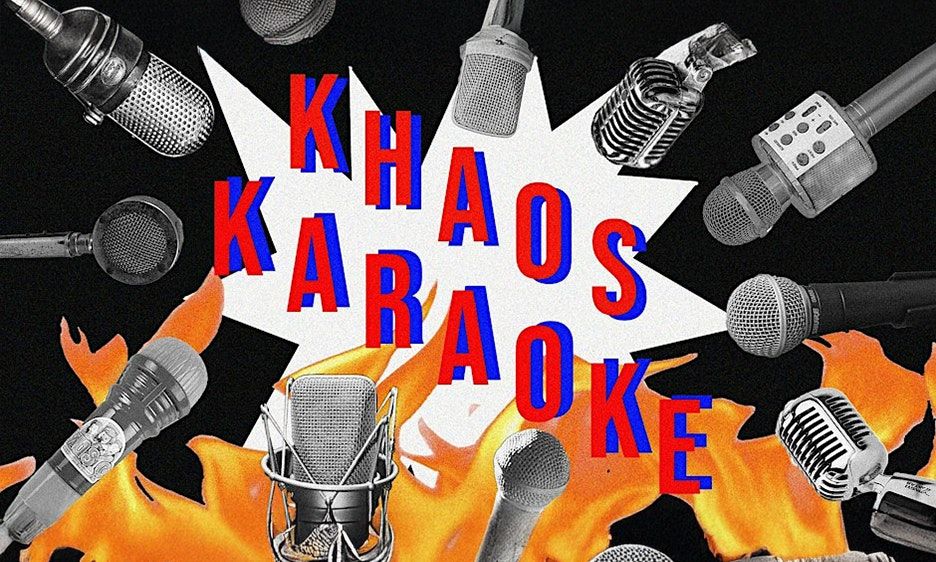 Late Night Khaos Karaoke