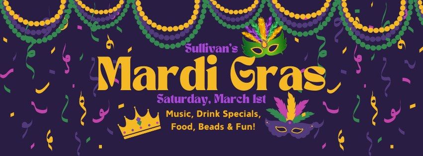 Sullivan's Mardi Gras Bash!