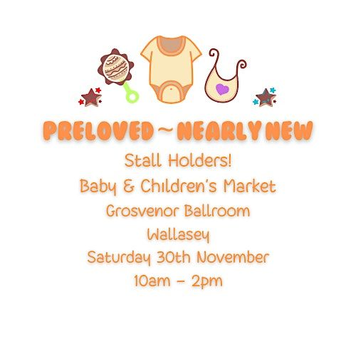 Stall holders - Preloved ~ Nearly New,Baby & Children's Market