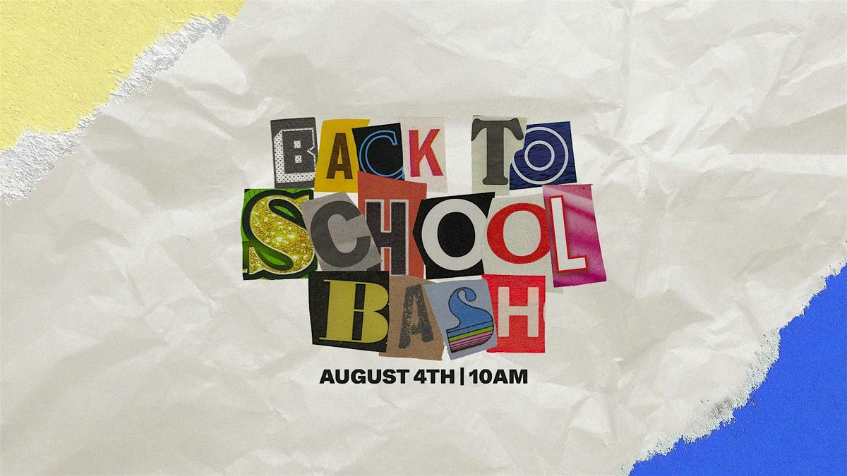 Back to School Bash