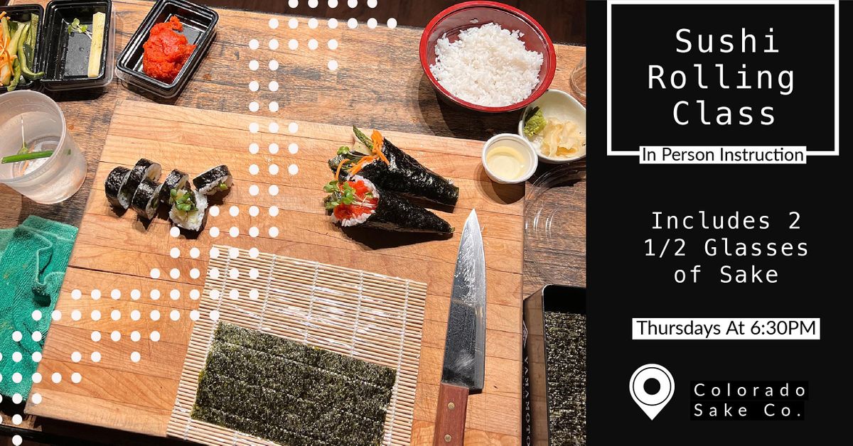 Sushi Rolling Class - In Person