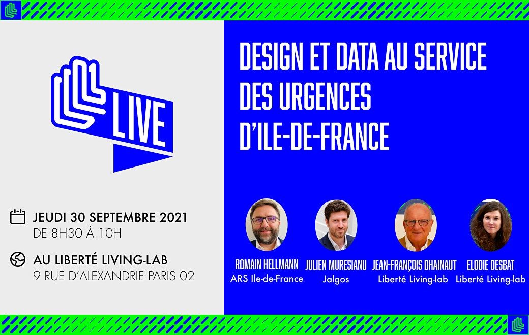 LLL Live - Design et data au service des urgences d\u2019Ile-de-France