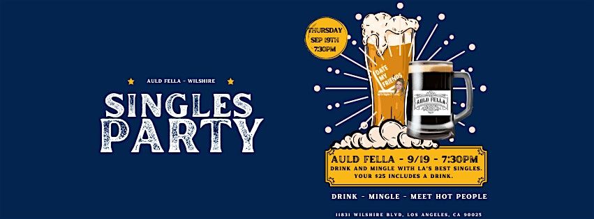 Singles Party at Auld Fella Wilshire