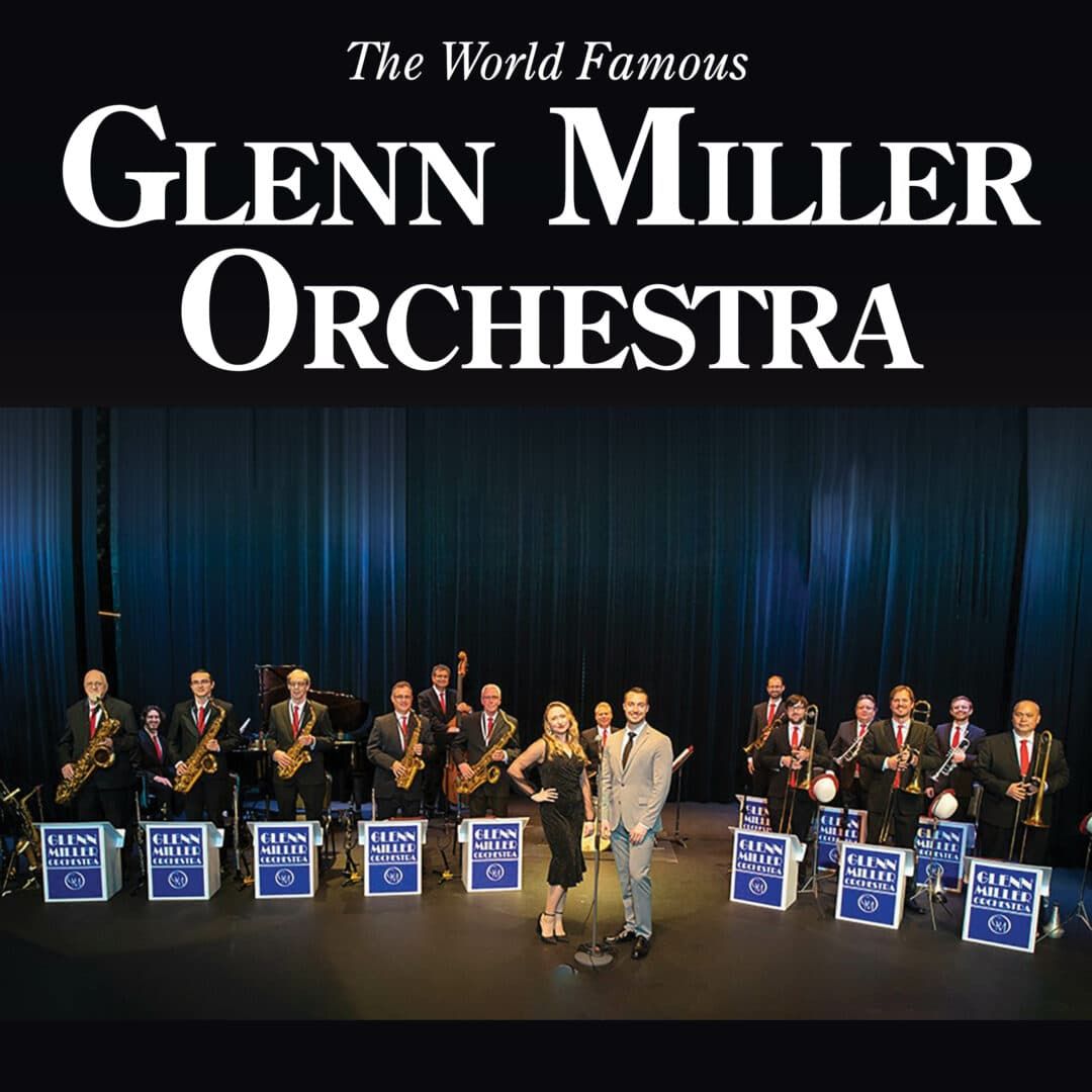 Glenn Miller Orchestra at Elsinore Theatre