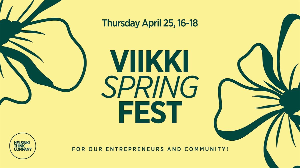 Helsinki Think Company Presents: Viikki Spring Fest