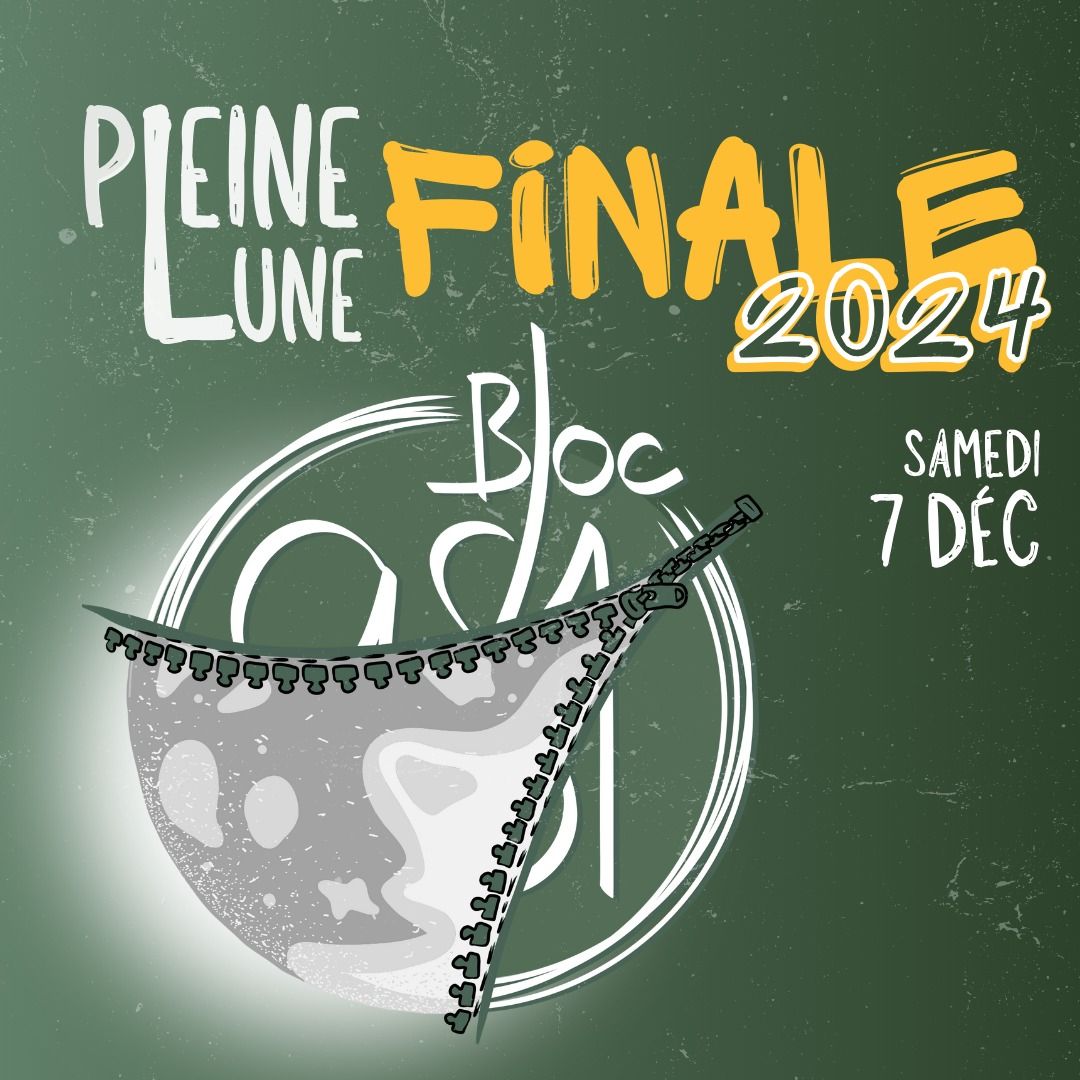 Pleine Lune Finale 2024 - Bloc 9.81