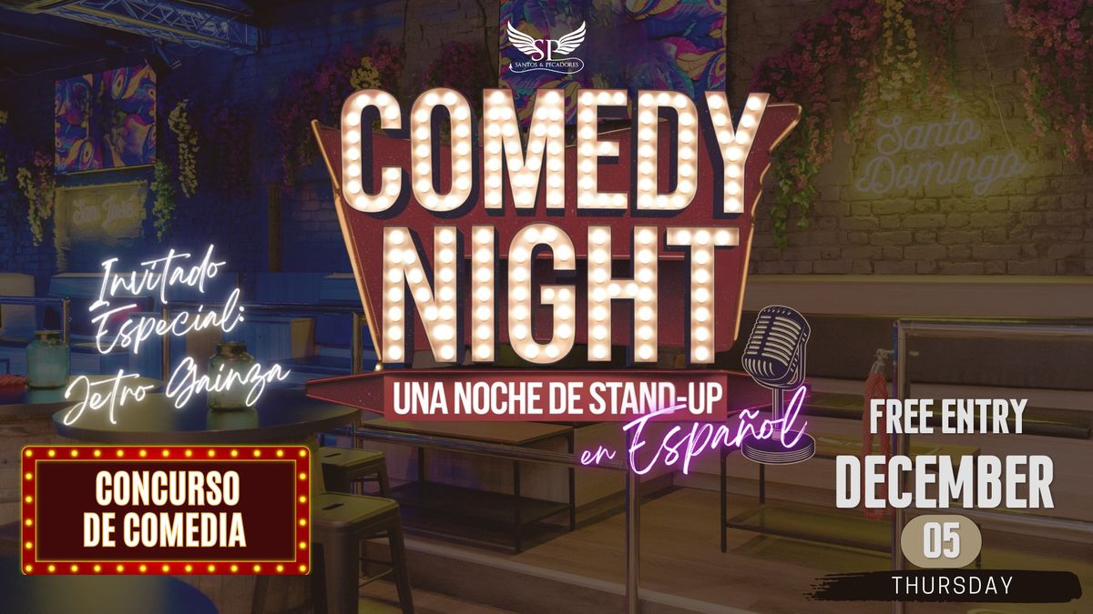 COMEDY NIGHT- Una noche de Stand-Up en Espa\u00f1ol 