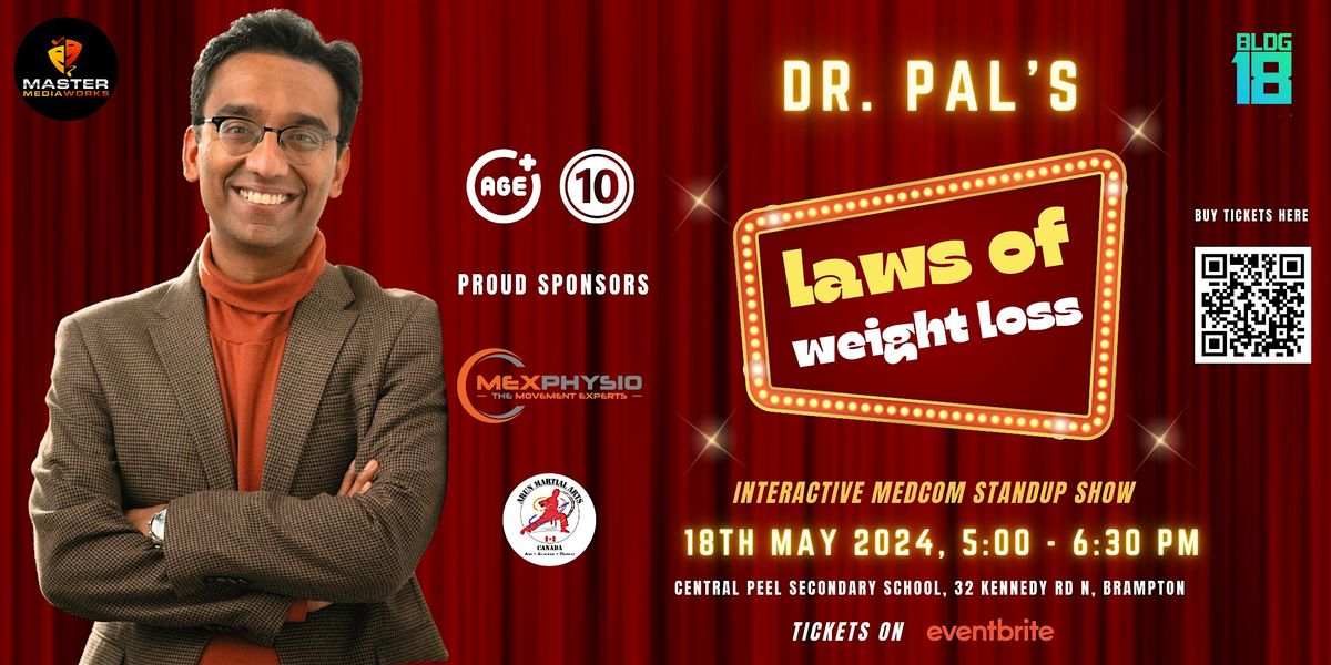 LAWS OF WEIGHT LOSS - An interactive Medcom show by Dr. Pal