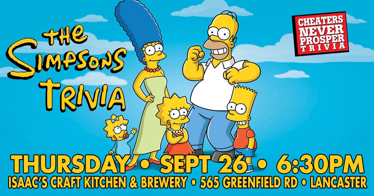 The Simpsons Trivia at Isaac's Craft Kitchen & Brewery - Greenfield