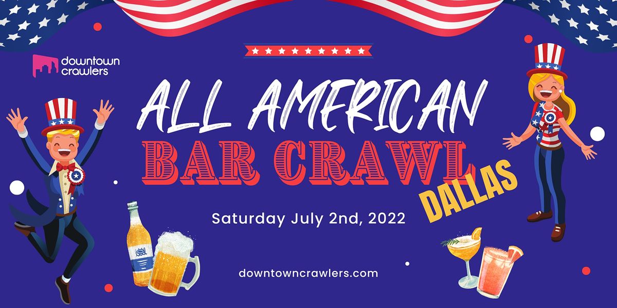 All American Bar Crawl - Dallas