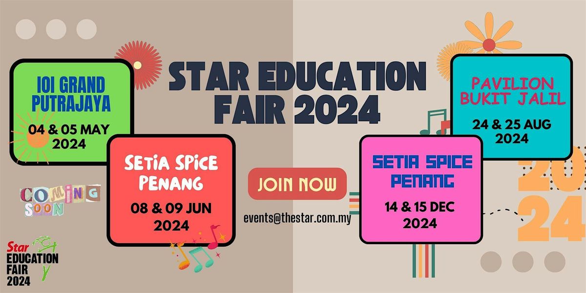 Star Education Fair 14-15 December 2024 l Setia SPICE Penang