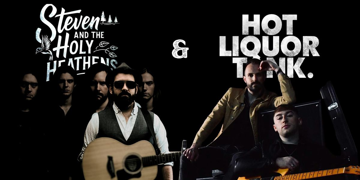 Steven & The Holy Heathens \u2013 Live at Keighley Playhouse