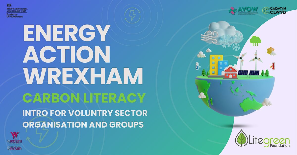 Intro to Carbon Literacy for Wrexham's Voluntary Sector.