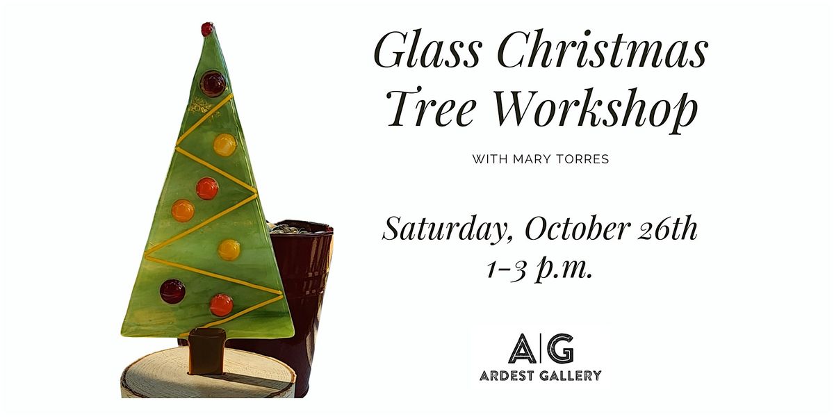 Glass Tree Workshop with Mary Torres