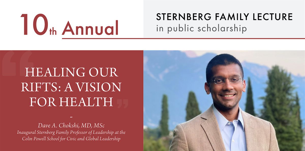 10th Annual Sternberg Family Lecture - Dave Chokshi, The City College ...