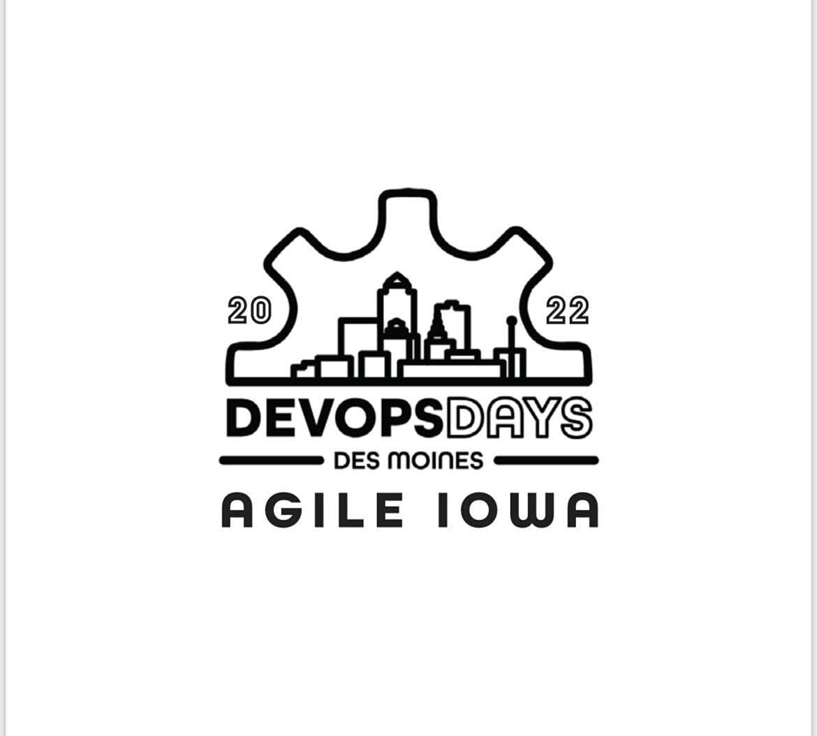 DevOpsDays Des Moines Agile 2022, Iowa Events Center, Des Moines, 27