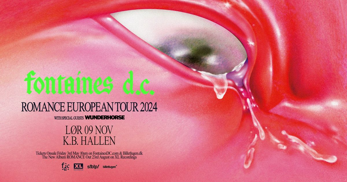 Fontaines D.C. (IE) + [special guests: Wunderhorse] i K.B. Hallen