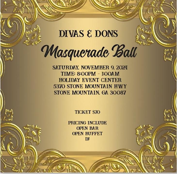 DIVAS & DONS Black and Gold Masquerade Ball