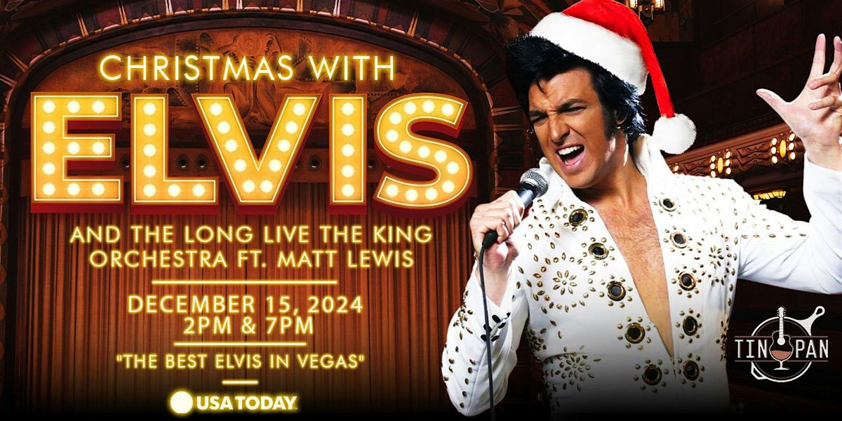 Christmas with Elvis & The Long Live The King Orchestra