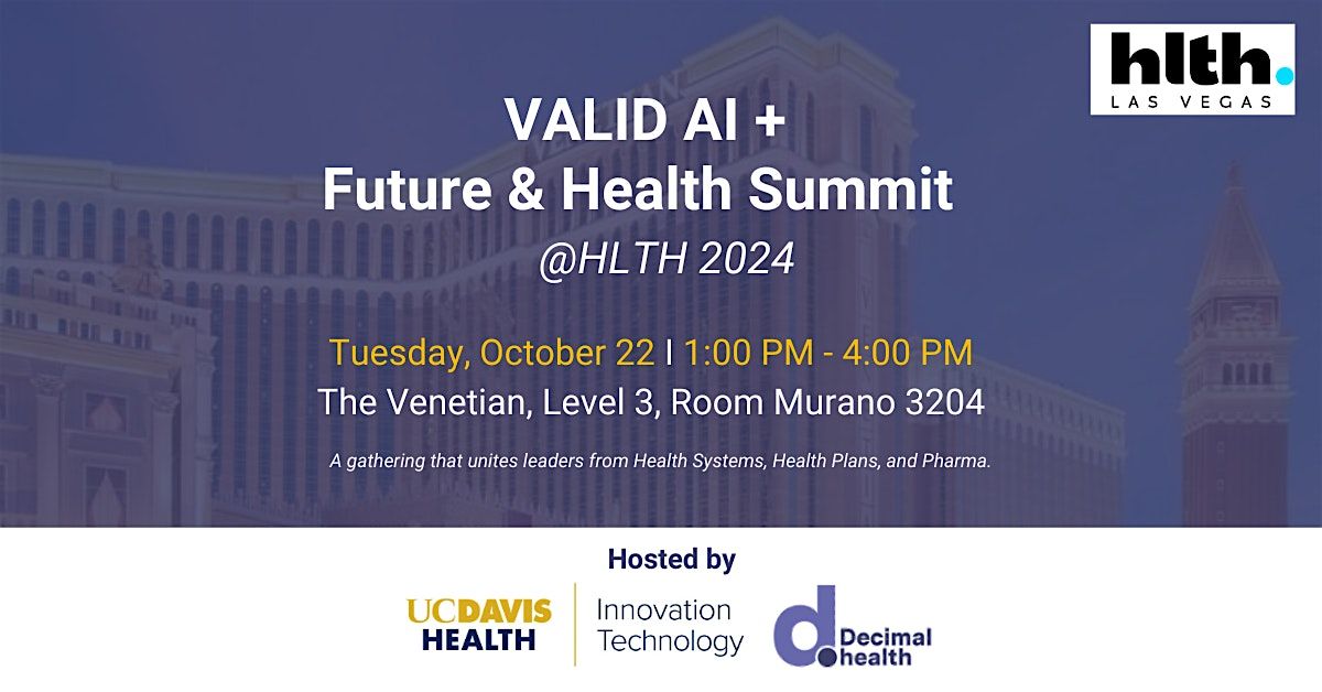 VALID AI + Future & Health Summit @ HLTH 2024