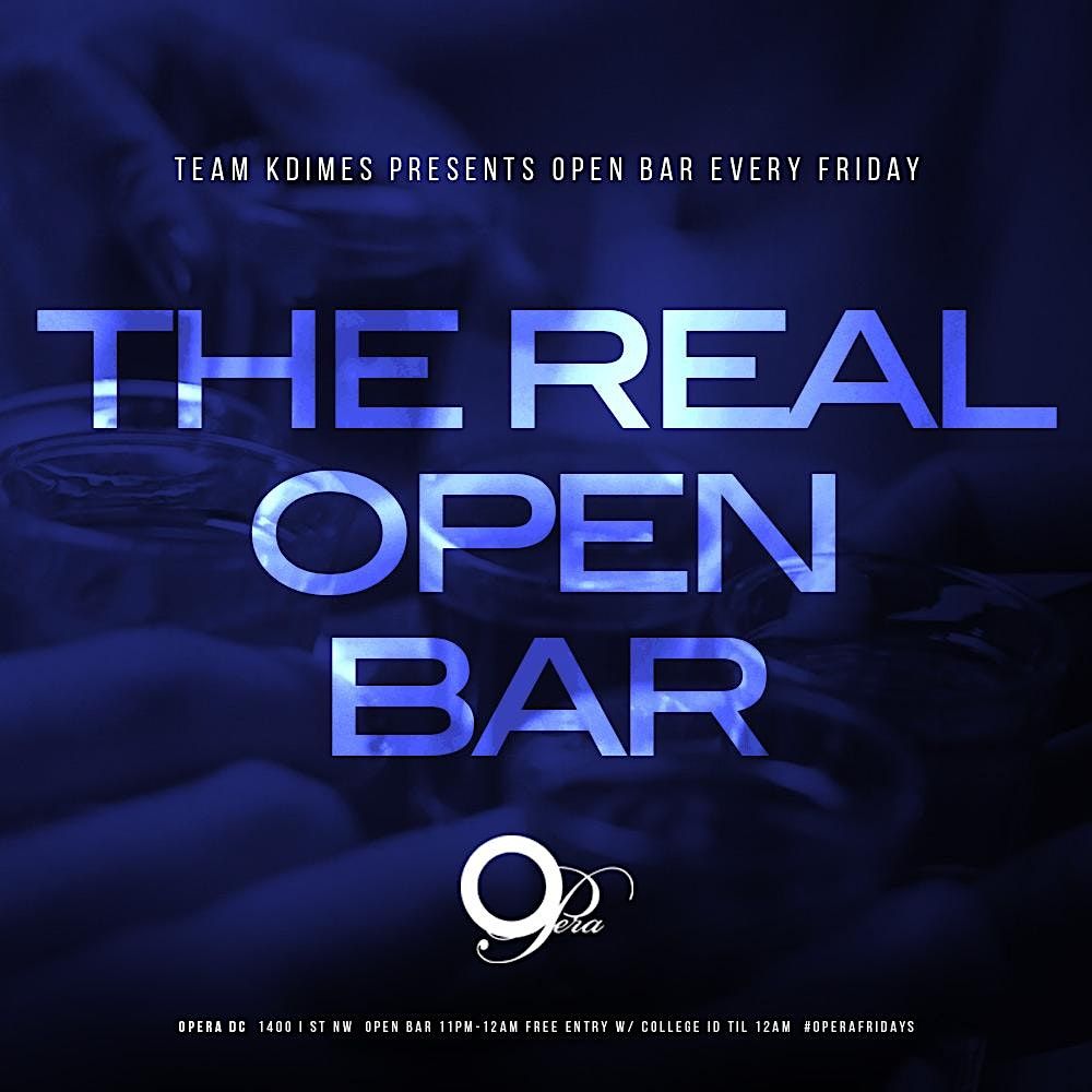 Country Club Presents: "THE REAL OPEN BAR" | Friday 11PM-12AM at Opera DC