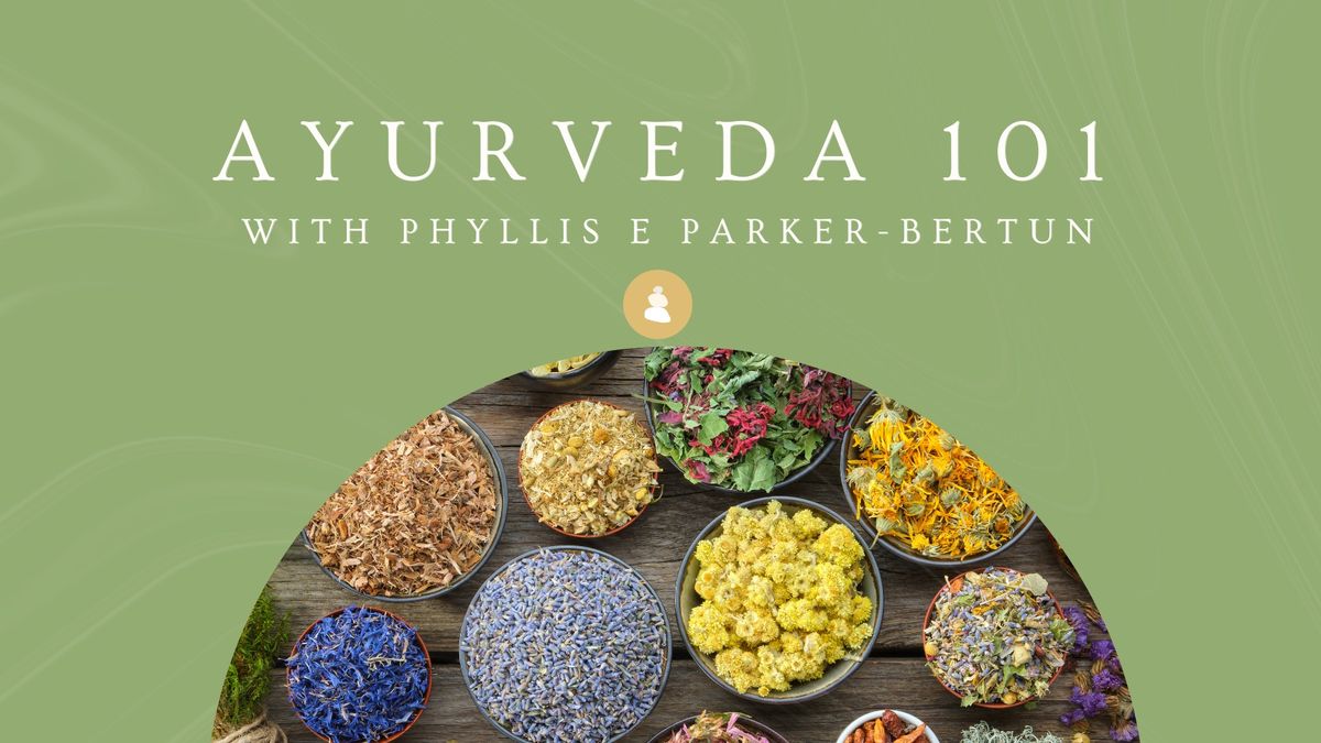 Ayurveda 101