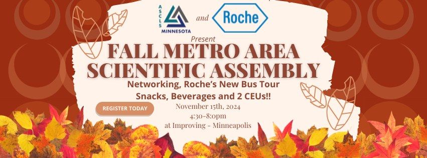 ASCLS-MN  Metro Area Scientific Assembly with Special Sponsors Roche Diagnostics