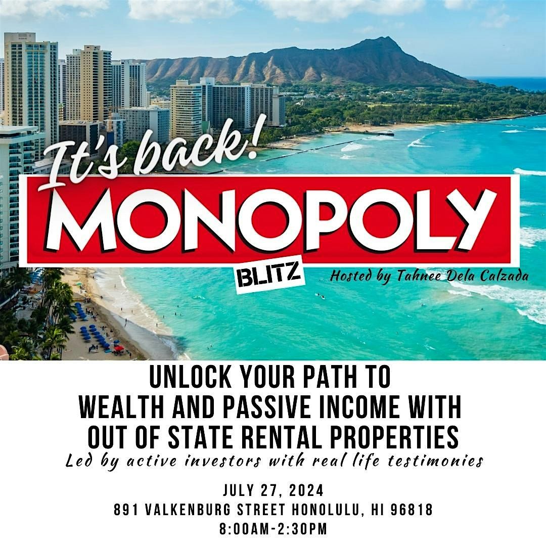 MONOPOLY BLITZ- Out-of-State Investing Seminar