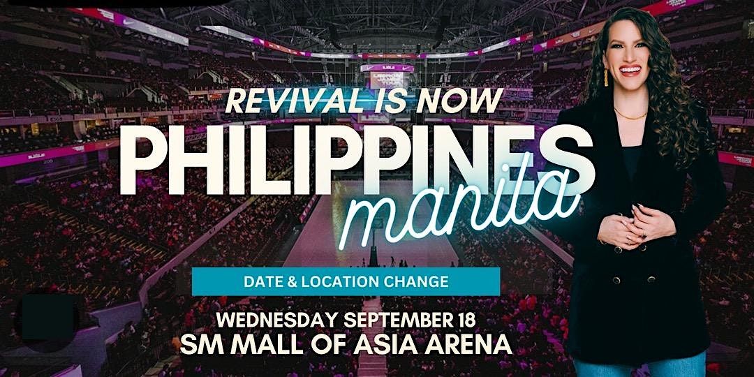 REVIVAL IS NOW - PHILIPPINES!!!