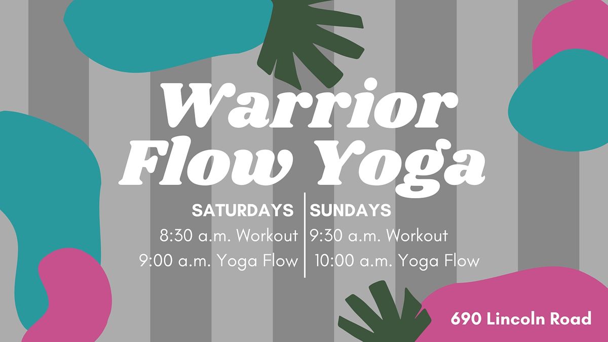 Warrior Flow Yoga on Lincoln Road