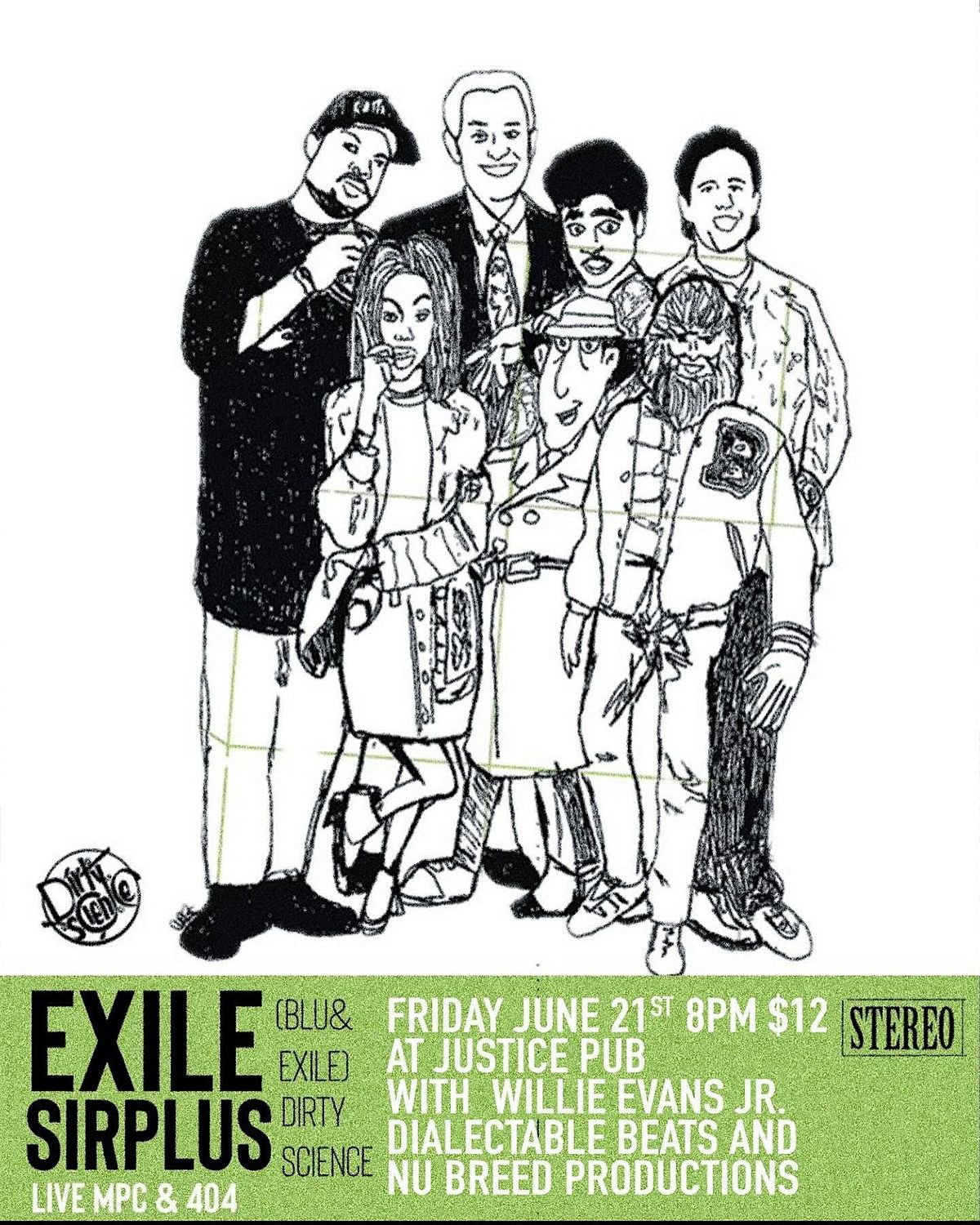 EXILE x SIRPLUS (Live MPC and 404)\/ Willie Evans Jr.\/ more at Justice Pub