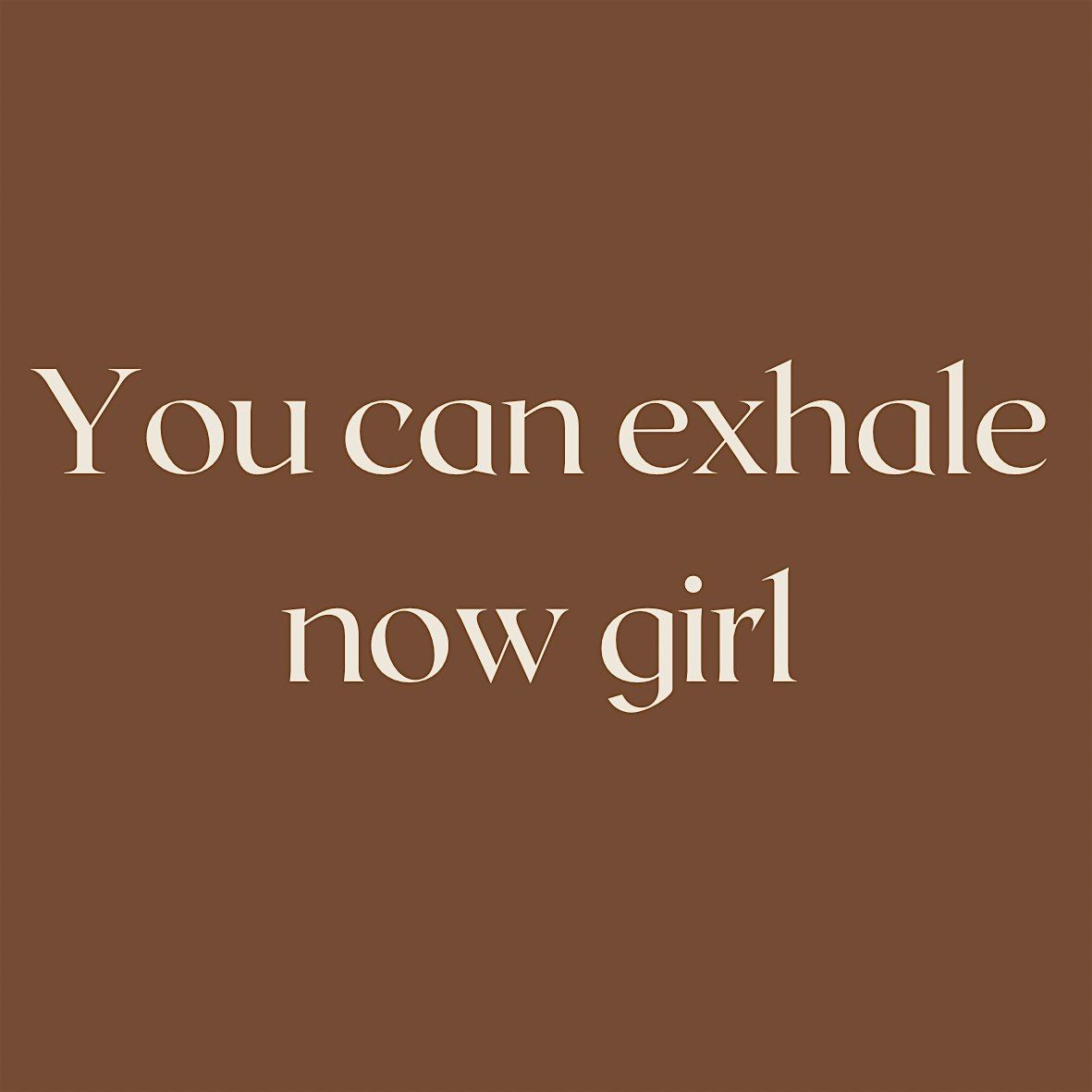 Waiting to Exhale & Release Party