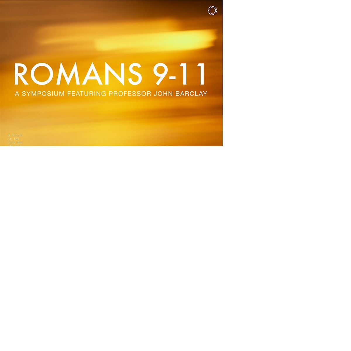 Romans 9-11 Symposium
