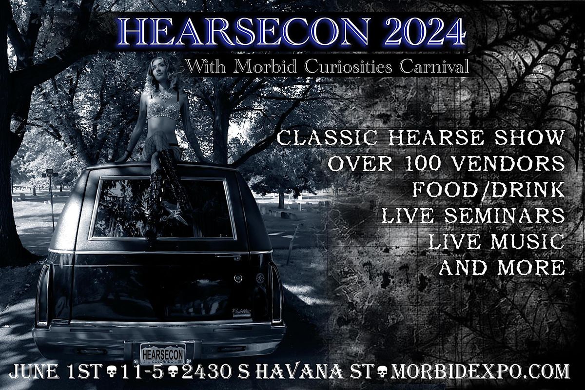 HearseCon 2024 with Morbid Curiosities Carnival