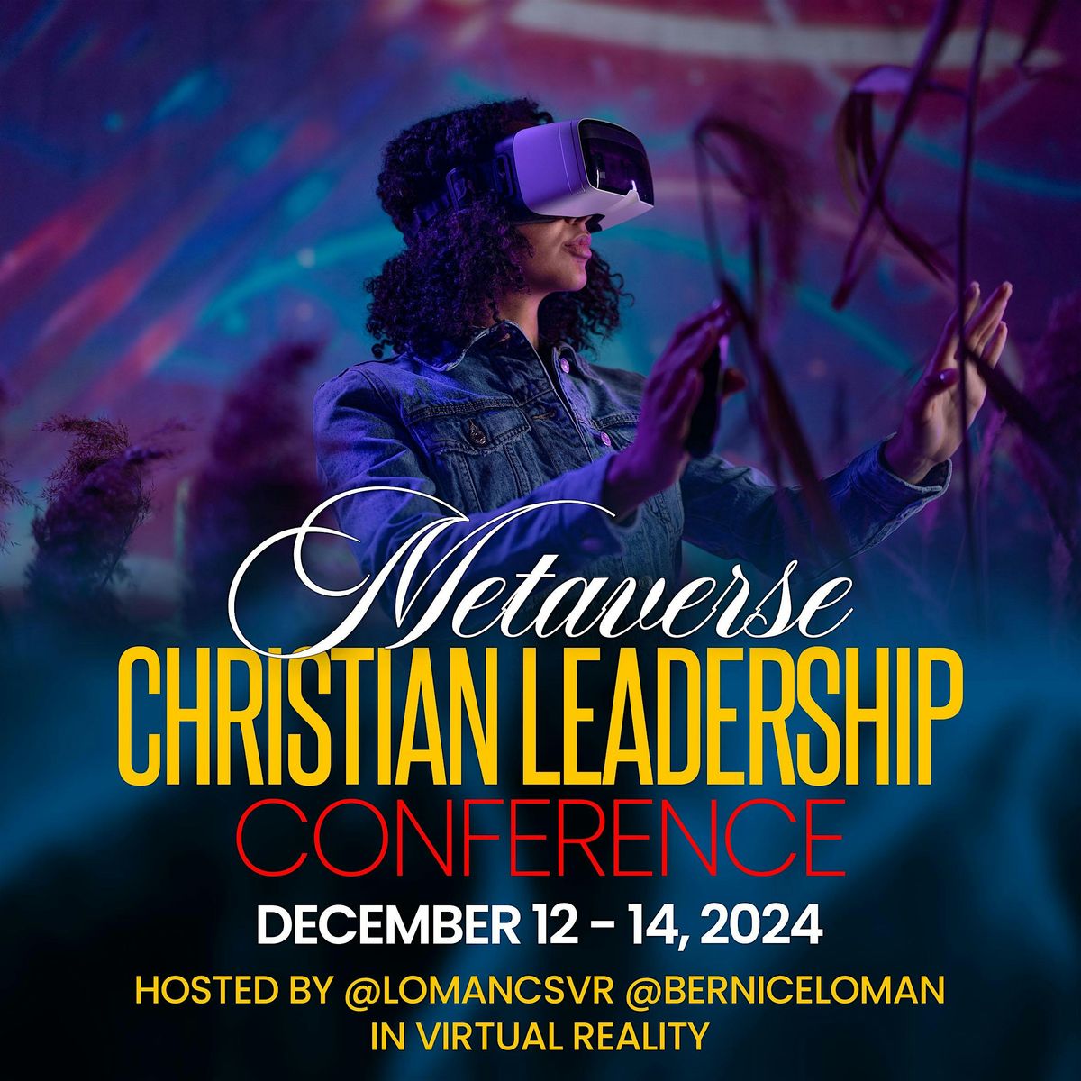 2024 Metaverse Christian Leadership Conference