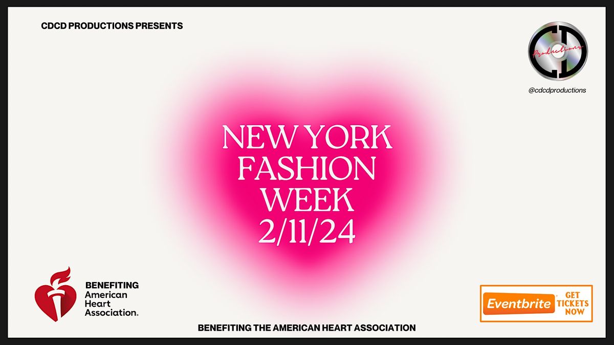 New York Fashion Week Charity Show benefiting American Heart ...