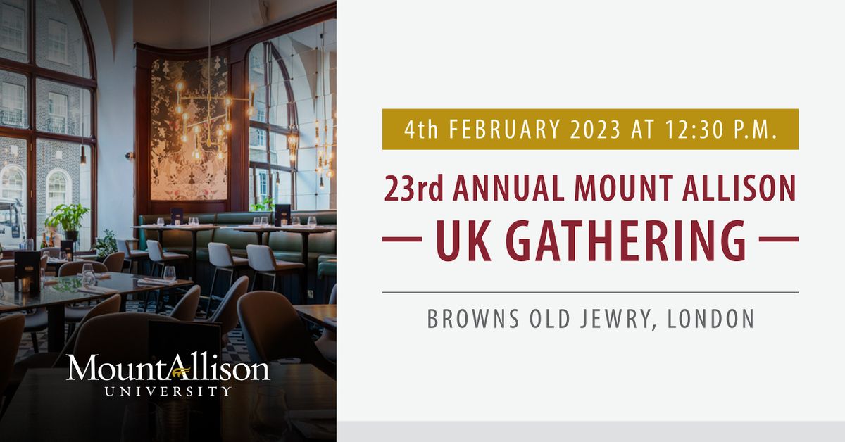 23rd Annual Mount Allison UK & Area Gathering