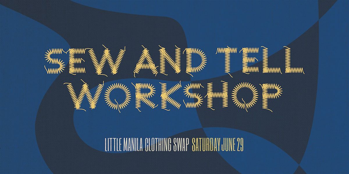 Sew and Tell Workshop