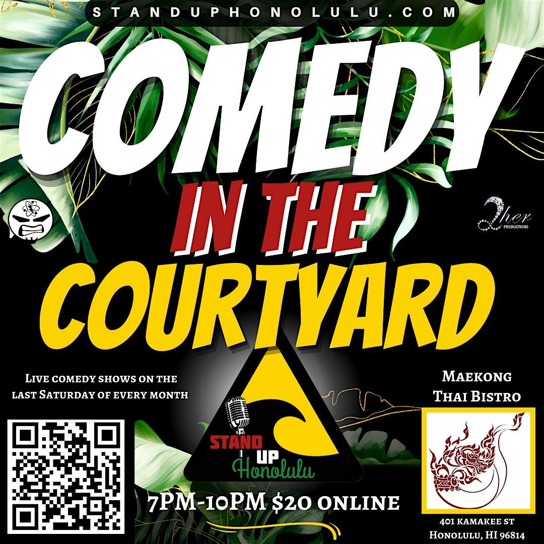 Comedy In The Courtyard - September 28th - Maekong Thai Bistro