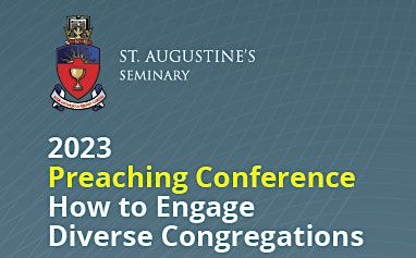St. Augustine's Seminary 2023 Preaching Conference