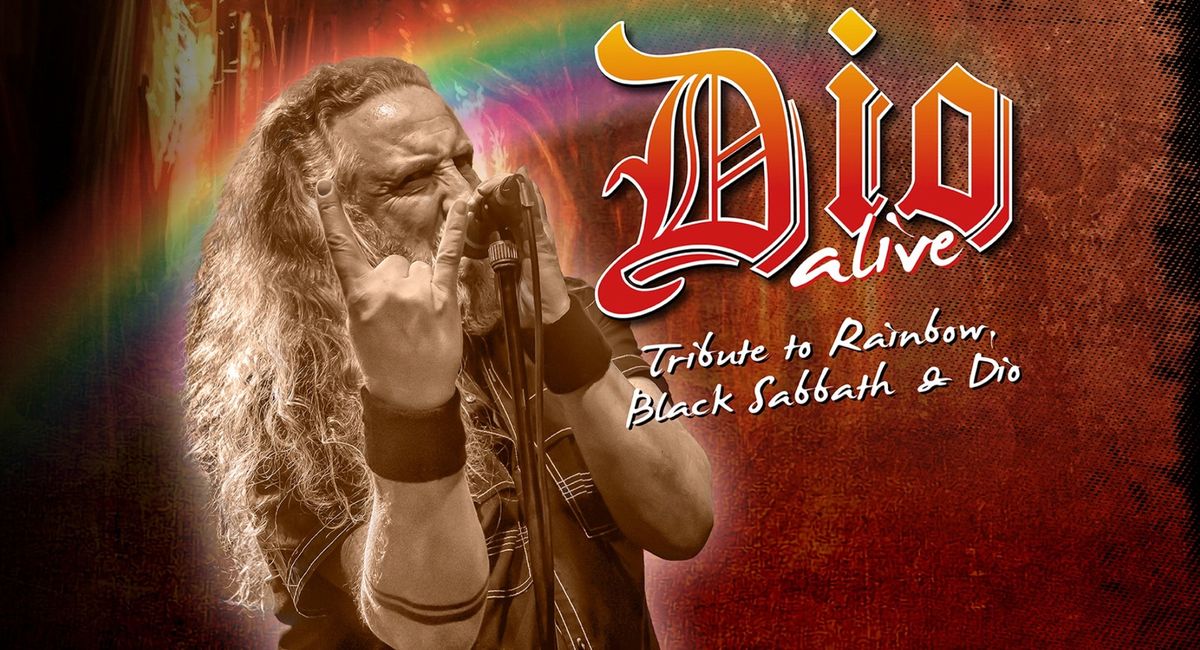 Dio Alive - Tribute to DIO, Rainbow, Black Sabbath