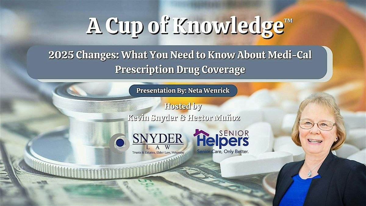 2025 Changes: Medi-Cal Prescription Drug Coverage