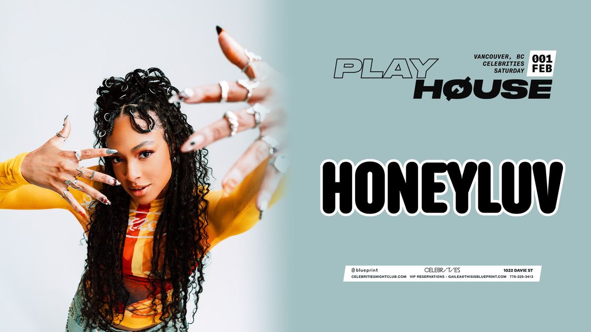 Playhouse Presents Honeyluv